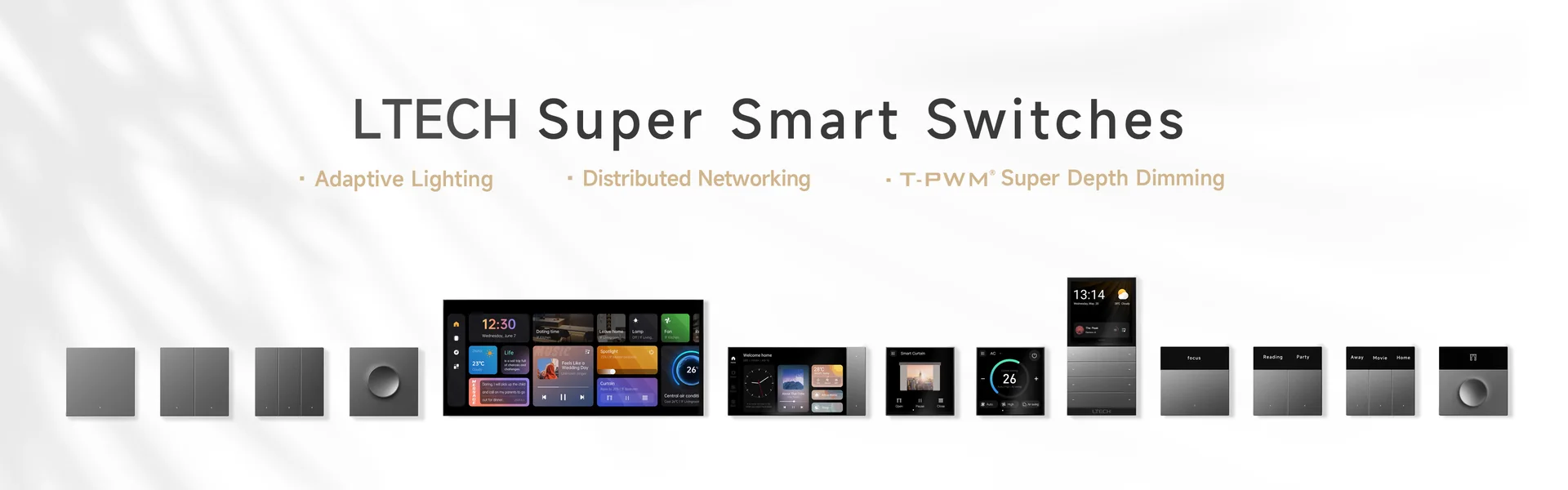 Gamme complète LTECH Super Smart Switches — panneaux, interrupteurs et molettes alignés